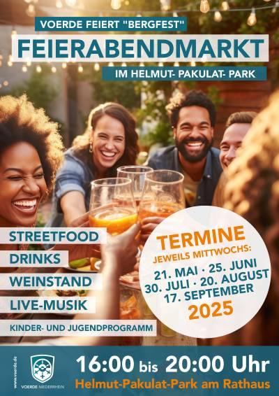 Plakat zum Feierabendmarkt in Voerde. Der Text auf dem Plakat lautet: „Voerde feiert ‚Bergfest‘. Feierabendmarkt im Helmut-Pakulat-Park. Mit Streetfood, Drinks, Weinstand, Live-Musik sowie Kinder- und Jugendprogramm. Jeweils mittwochs von 16 bis 20 Uhr im Helmut-Pakulat-Park am Rathaus. Termine 2025: 21. Mai, 25. Juni, 30. Juli, 20. August, 17. September.